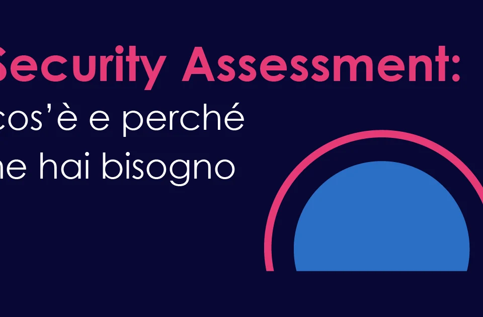 Articolo di blog sul Security Assessment