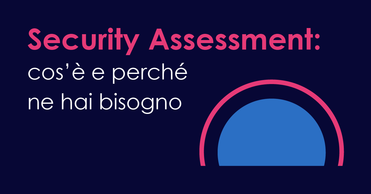 Articolo di blog sul Security Assessment