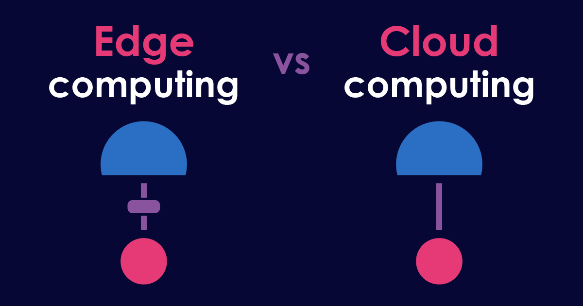 parliamo di edge computing vs cloud computing